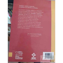 Sociedades y espacios de migración: los italianos en la Argentina y en Mendoza  María Rosa Cozzani de Palmada  EDIUNC [S