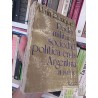 Poder militar y Sociedad política en la Argentina II-1943-1973 Alain Rouquié Ed. Emecé 459 páginas