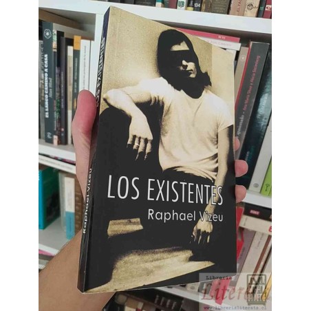 Los existentes Raphael Vizeu Ed. Los editores de la corte del loco 288 páginas