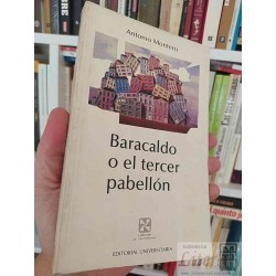 Baracaldo o el tercer pabellón Antonio Montero Editorial...