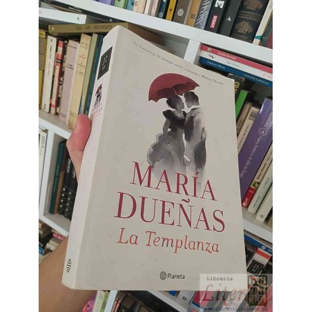 La templanza Maria Dueñas Planeta formato grande 541 páginas