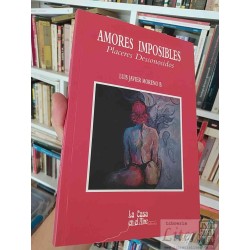 Amores imposibles placeres desconocidos Luis Javier...