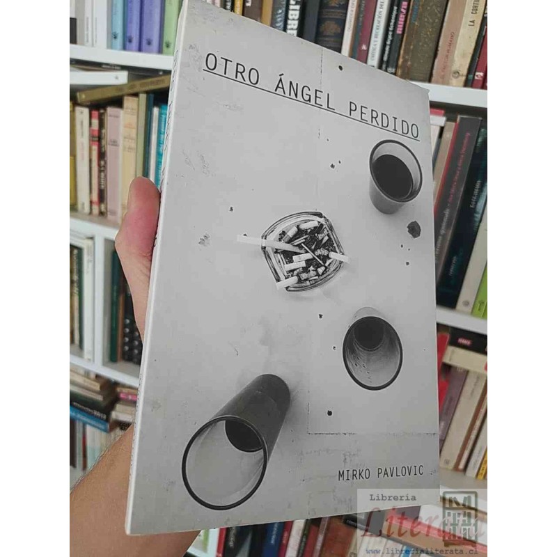 Otro ángel perdido Mirko Pavlovic Andros Impresores dedicado por autor