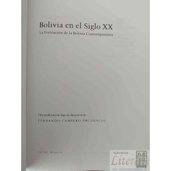 Bolivia en el siglo XX Fernando Campero Prudencio Harvard Club de Bolivia formato grande La Paz, Bolivia 634 páginas