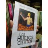 Los huesos ciertos  Mauricio Riveros Lodelavoz ed