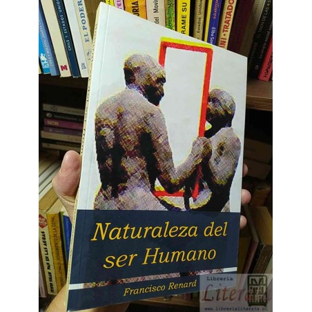 Naturaleza del ser humano  Francisco Renard AE
