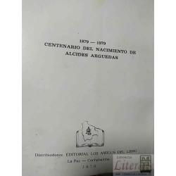 Alcides Arguedas  Mariano Baptista Gumucio Ed Los amigos del libro 1979  280 páginas