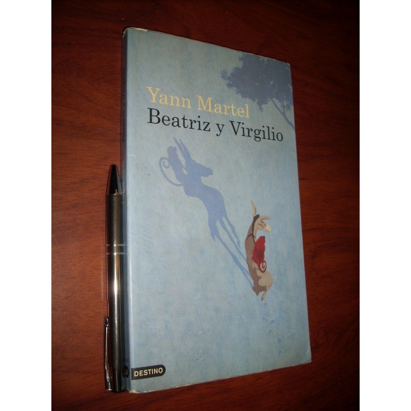 Beatriz Y Virgilio Yann Martel Ed. Destino