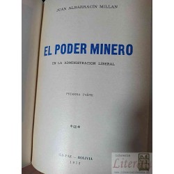El poder minero   Juan Albarracin Millan  La Paz - Bolivia 1972