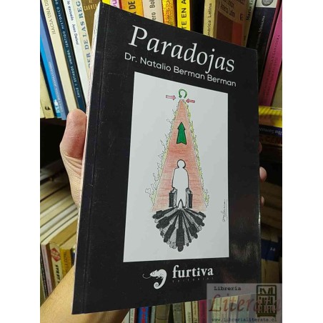 Paradojas  Dr Natalio Berman Berman  Furtiva editorial