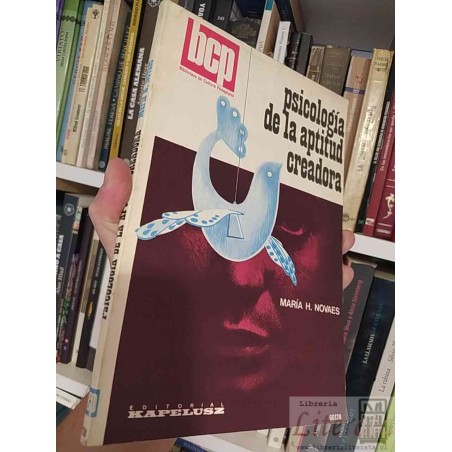 Psicología de la aptitud creadora María H Novaes Biblioteca de cultura Pedagógica, Editorial Kapelusz 93 pakinas