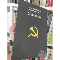 Consignas  Oscar Ariel Cabezas Miguel Valderrama Ed. La cebra