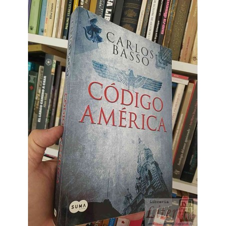 Código América  Carlos Basso Ed. Suma formato grande SOLO ORIGINALES 436 páginas