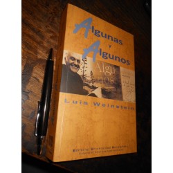 Algunas Y Algunos Luis Weinstein Ed. Universidad Bolivariana