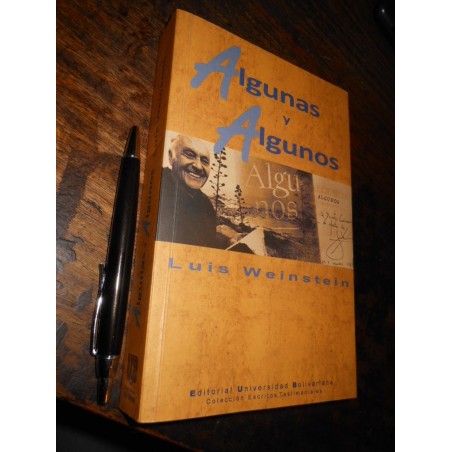 Algunas Y Algunos Luis Weinstein Ed. Universidad Bolivariana