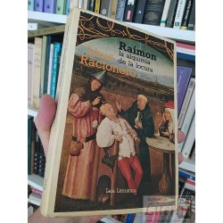 Raimon La Alquimia de la Locura Lluis Racionero Ed. Laila...