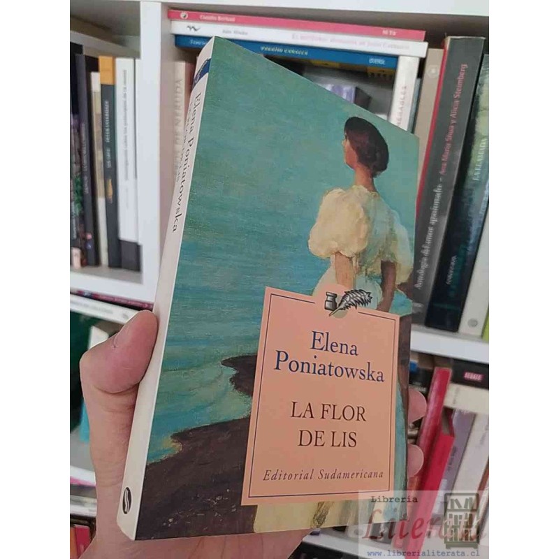 La Flor de Lis  Elena Poniatowska  Editorial Sudamericana 335 páginas
