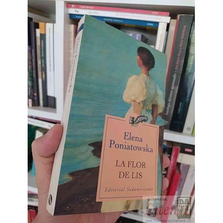 La Flor de Lis  Elena Poniatowska  Editorial Sudamericana 335 páginas