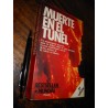 Muerte En El Tunel Thomas N Scortia Y Frank M Robinson Ed. P