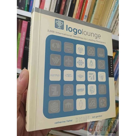 Logolounge: 2000 International Identities by Leading Designers  Catharine Fishel y Bill Gardner  Rockport, Karma! EN ING