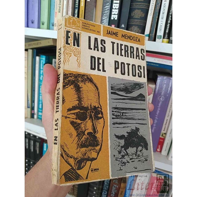 En las tierras del Potosi  Jaime Mendoza  Colección Obras Completas La Paz 1976