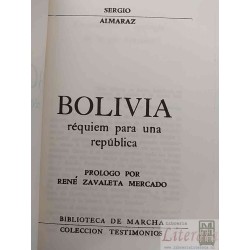 Bolivia: Réquiem para una República  Sergio Almaraz P  Biblioteca de Marcha Colección Testimonios