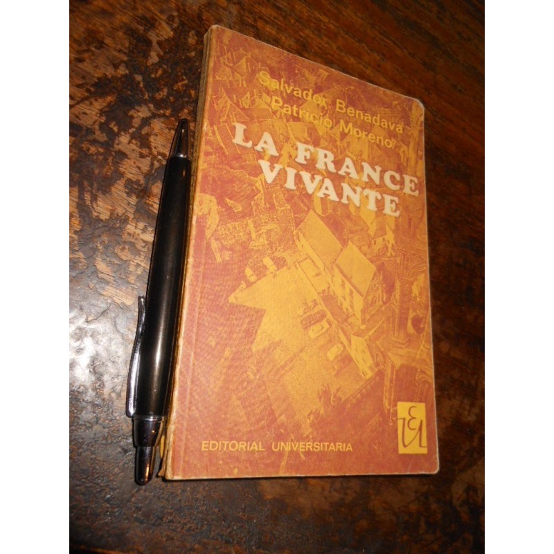 La France Vivante Salvador Benadava Patricio Moreno Ed. Univ