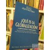 ¿Qué es la globalización?  Selección de artículos de Monde Diplomatique  Editorial Aún Creemos en los Sueños