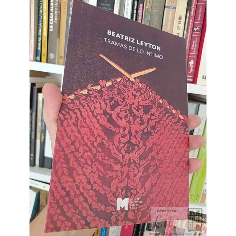 Tramas de lo íntimo  Beatriz Leyton  Museo Nacional Bellas Artes