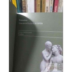 Tránsitos  Gloria Cortés Aliaga curadora  Colección de Esculturas del MNBA DIBAM Museo Nacional de Bellas artes ilustrac