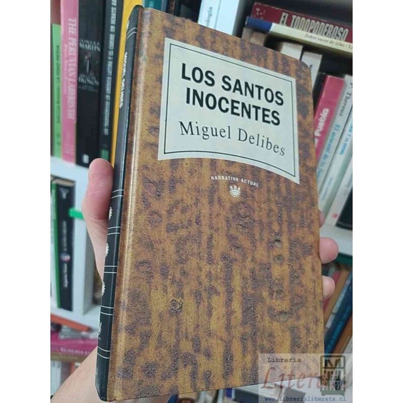 Los santos inocentes  Miguel Delibes Ed. RBA tapas duras