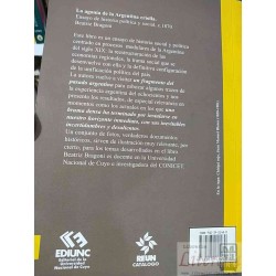 La agonía de la Argentina criolla Beatriz Bragoni EDIUNC [Serie Estudios], Universidad Nacional de Cuyo