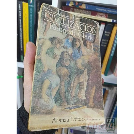 Civilización 1  Kenneth Clark  Alianza Editorial 247 páginas