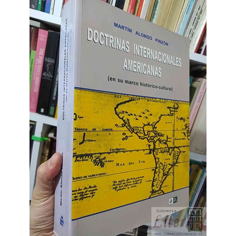 Doctrinas internacionales americanas Martín Alonso Pinzón Ed. RIL formato grande 869 páginas