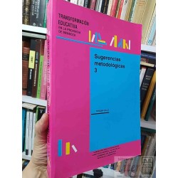 Transformación educativa Sugerencias metodológicas 3...