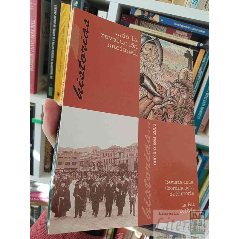 Historias número seis 2003 historias La paz bolivia varios  Revista de la Coordinadora de Historia, La Paz Bolivia