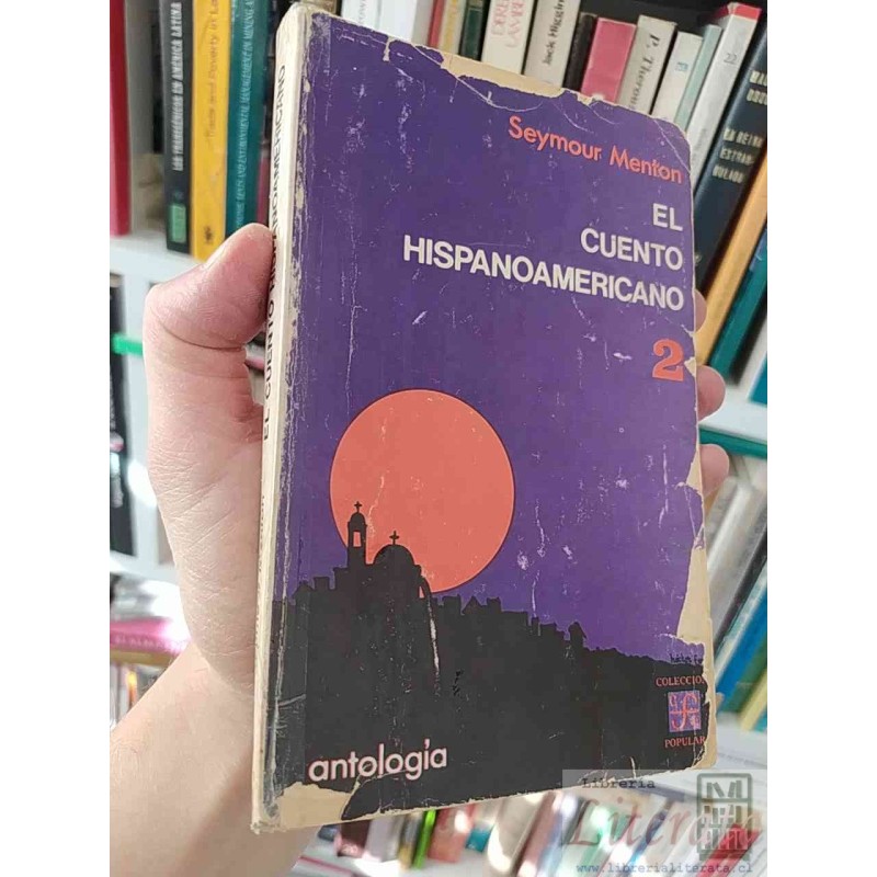 El Cuento Hispanoamericano 2 Antologia  Seymour Mention  Colección Popular FCE