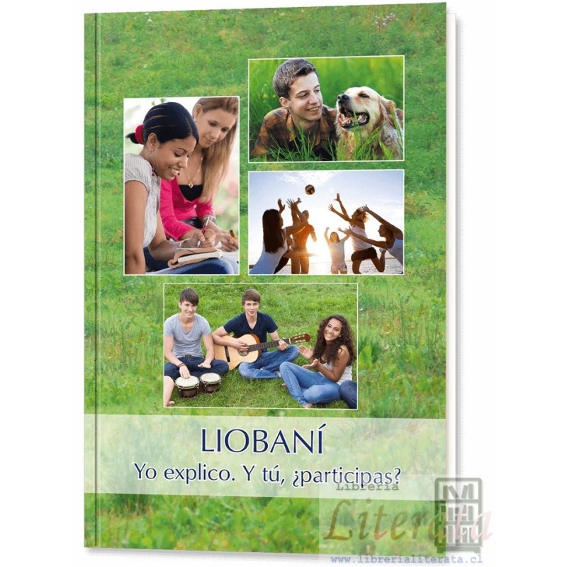 Liobani III Yo explico y tú ¿participas? Vida Universal Editorial Gabriele La Palabra 169 páginas