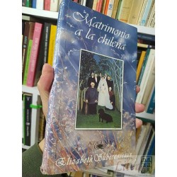 Matrimonio a la chilena  Elisabeth Subercaseaux  Alfaguara