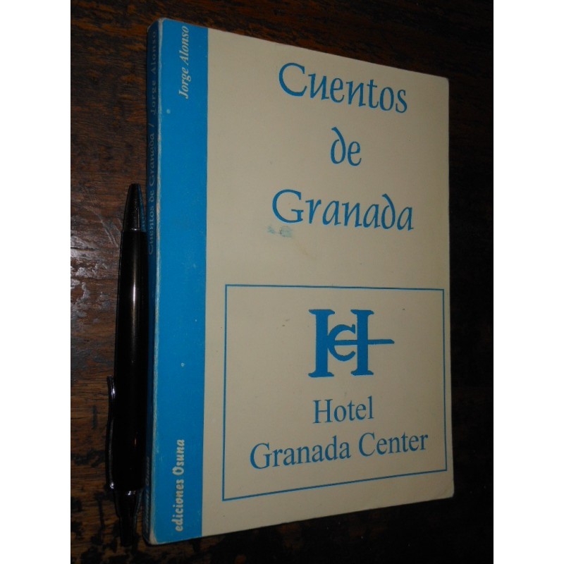 Cuentos De Granada Jorge Alonso Ediciones Osuna