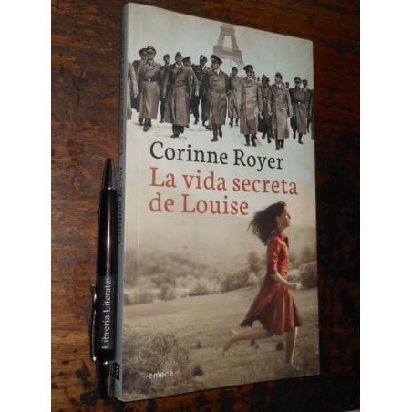 La Vida Secreta De Louise Corinne Royer Ed. Emecé