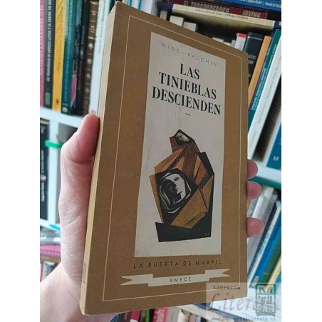 Las Tinieblas Descienden Nigel Balchin Emece La puerta de Marfil 286 páginas