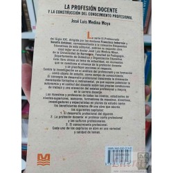 La profesión docente y la construcción del conocimiento profesional José Luis Medina Moya Ed. Magisterio Respuestas educ