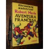 Aventura Francesa Robert Merle Ed. Emecé