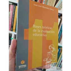 Bases Teóricas de la Evaluación Educativa  Juan José...