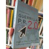 Guerrilla PR 2.0 Wage an Effective Publicity Campaign without Going Broke  Michael Levine  A revised and updated edition