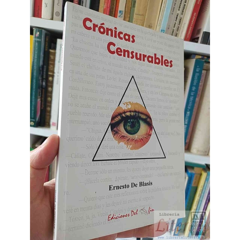 Crónicas censurables Enresto de Blasis Ediciones del fin