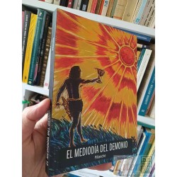 El Mediodía del Demonio  Pillanche Ediciones On Demand