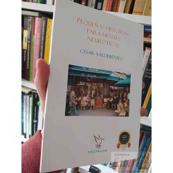 Pequeñas Historias para Mentes Neuróticas César...
