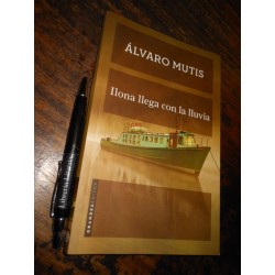 Ilona Llega Con La Lluvia Álvaro Mutis Ed. Planeta
